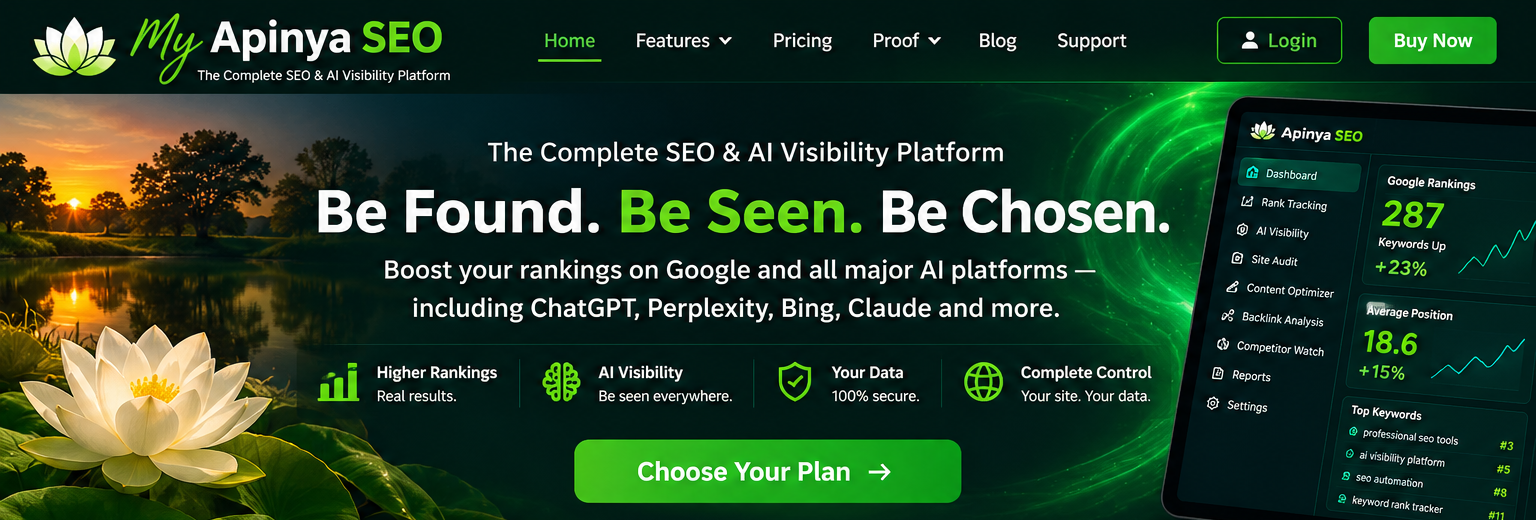 My Apinya SEO — Be Found. Be Seen. Be Chosen. SEO and AI visibility platform.